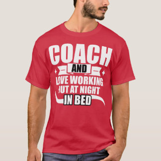 Camiseta Treinador E Amor Trabalhando À Noite Na Cama