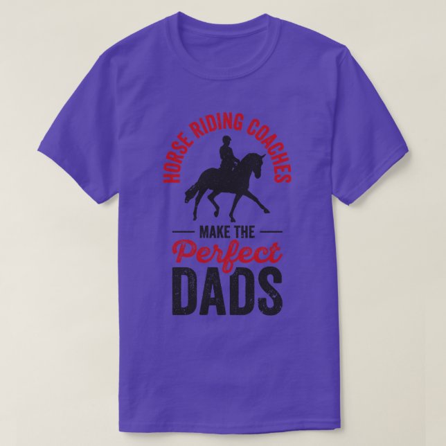 Camiseta Treinador Equestre Equestre Pai Perfeito T (Frente do Design)