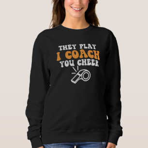 Camiseta Treinador Incrível Que Eles Jogam Eu Te Encorajo.
