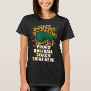 Camiseta Treinador Orgulhoso De Baseball Aqui Mesmo Treinad