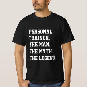Camiseta Treinador Pessoal O Homem O Mito A Lenda