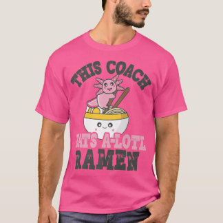 Camiseta Treinador Ramen Axolotl Encantado Ramen Pun Ramen 