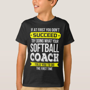 Camiseta Treinador Softll Se Ao Primeiro Você Não Succeed E