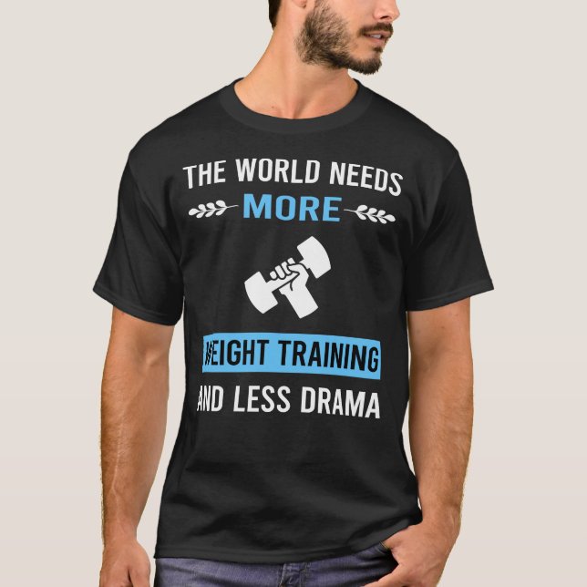 Camiseta Treinamento de Peso com Menos Drama (Frente)