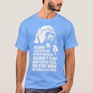 Camiseta Treinamento É Como Lutar Contra Um Gorila