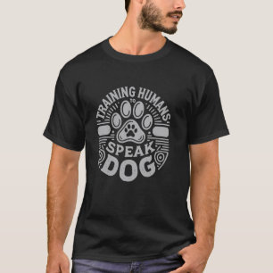 Camiseta Treinando Humanos Para Falar Cachorro Fofinho Aman