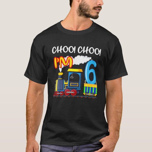 Camiseta Treinar Choo! Choo! Tenho 6 anos, crianças 6 B (Frente)