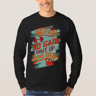 Camiseta Treino de Exercícios na Academia Sem Dor Sem Ganho