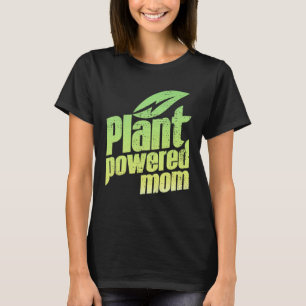Camiseta Treino de Mãe Vegana Forte com Poder de Plantas