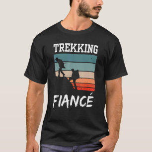 Camiseta Trekking Fiancé caminhando Hobby Hiker Hikes