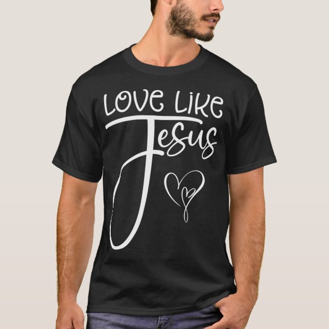 Camiseta Trendência Amor Religioso Cristão Como Jesus (Frente)