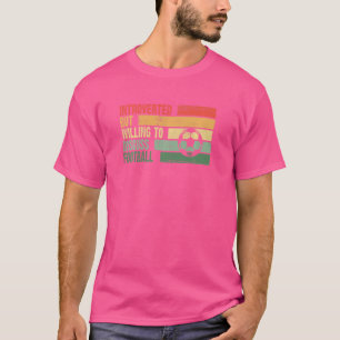 Camiseta Trendy Apresentou, Mas Dispõe-Se A Discutir Futebo