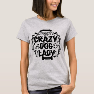 Camiseta Trendy Cachorro Louco Mãe