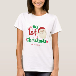 Camiseta Trendy Cute Papai Noel Minha Primeira Mamãe De Nat