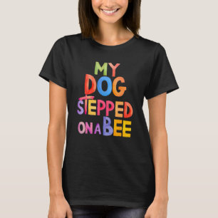 Camiseta Trendy Dizendo Que Meu Cachorro Espalhou Em Uma Ab