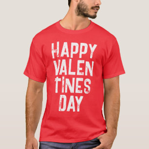 CAMISETA TRENDY FELIZ VALENTINY DAY TIPOGRAFIA BRANCA