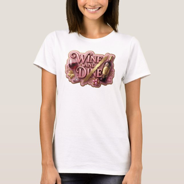 Camiseta Trendy Gold WINE AND DINE (Frente)