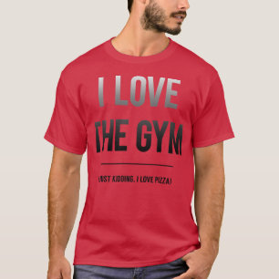 Camiseta Trendy I Love The Gym And Pizza Premium 33205648