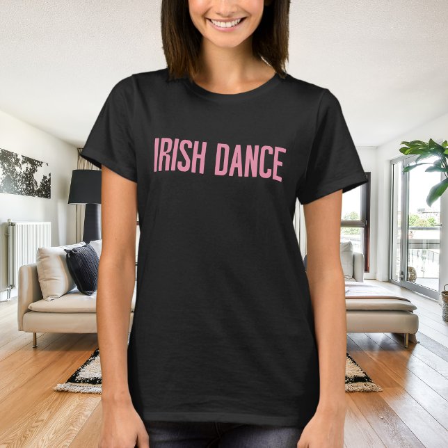 Camiseta Trendy Irish Dance Typografia a Rosa (Criador carregado)