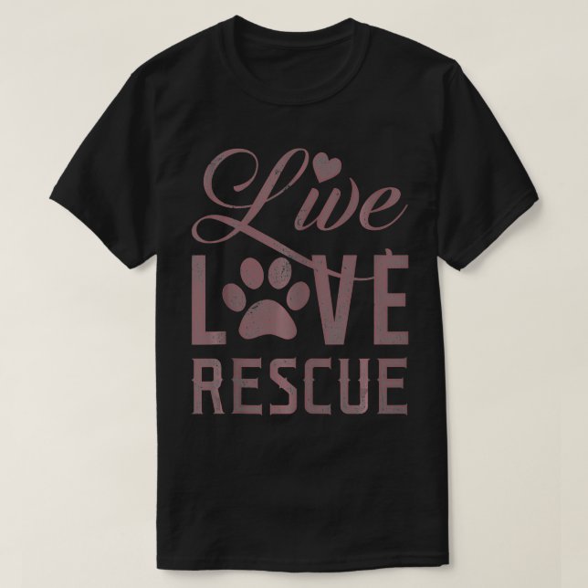 Camiseta Trendy Live Love Rescution (Frente do Design)