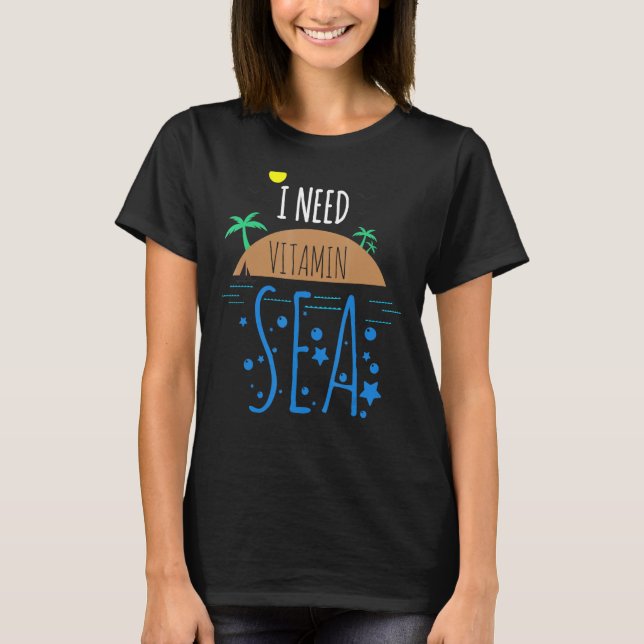 Camiseta Trendy Preciso De Um Mar De Vitamina Para Praia (Frente)