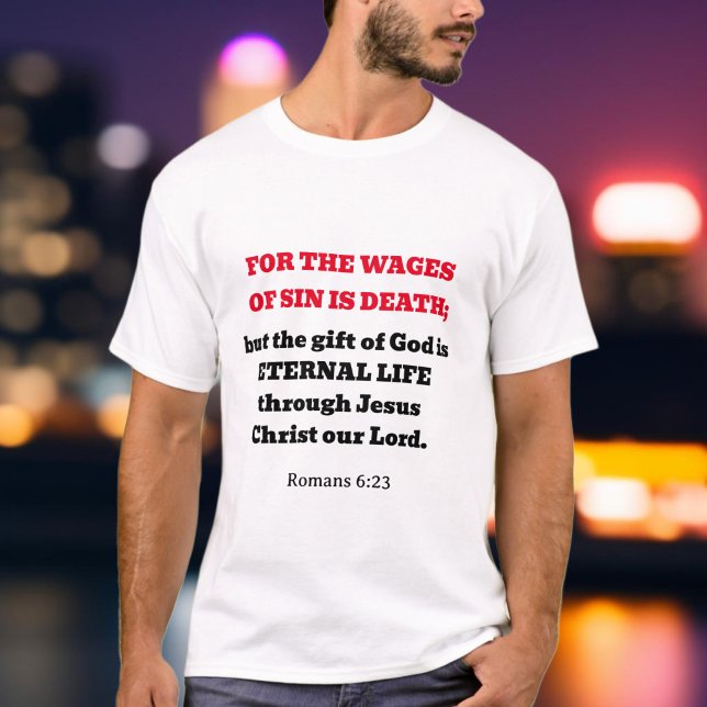 Camiseta Trendy Romans 6:23 Escritura Cristã do Evangelho (Criador carregado)