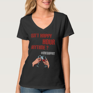 Camiseta Trendy Sarcastic não é Happy Hour Anytime Megapint