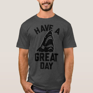 Camiseta Trendy Tem Uma Mordida De Tubarão De Excelente Dia