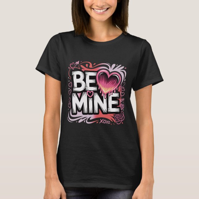Camiseta Trendy Valentine's Day Shirt Be Mine Streetwear Ae (Frente)