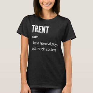 Camiseta Trent Noun como um normal muito mais legal