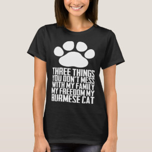 Camiseta Três coisas que você não bagunça com minha família