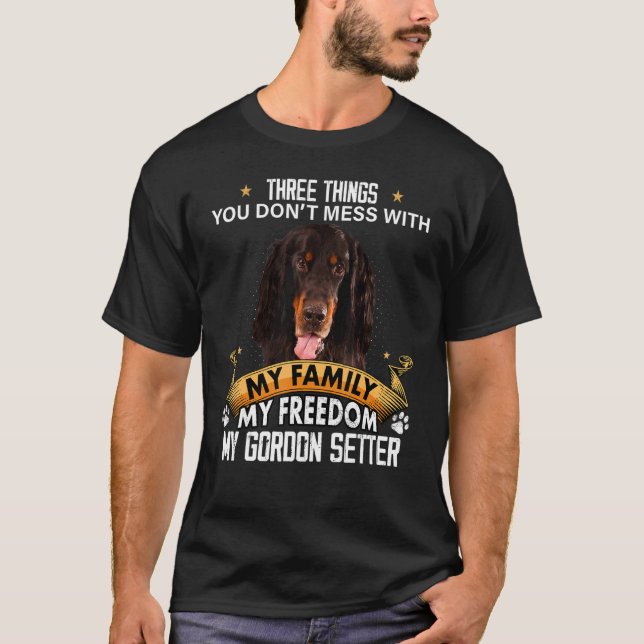 Camiseta Três coisas que você não mama com Gordon Setter Do (Frente)