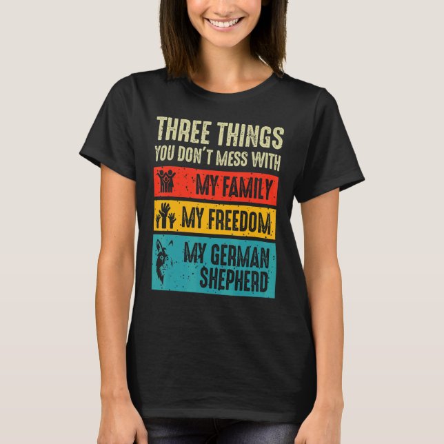 Camiseta Três coisas que você não perde com o German shephe (Frente)