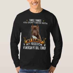 Camiseta Três coisas que você não perde com o pit Bull amer
