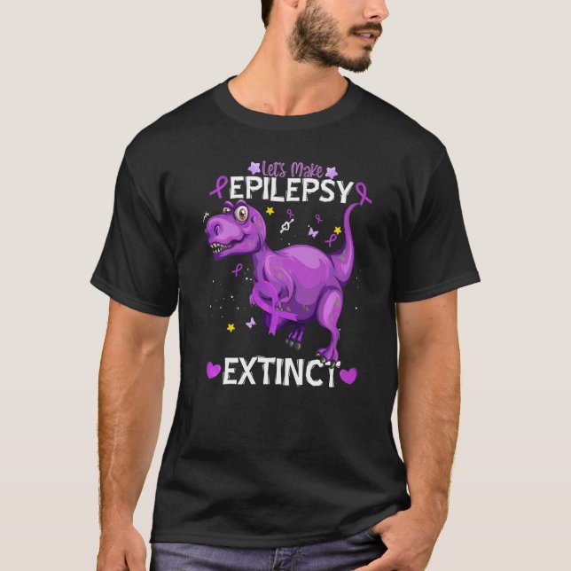 Camiseta Trex Dinosaur Let's Make Epilepsy Extinct Epilepsy (Frente)