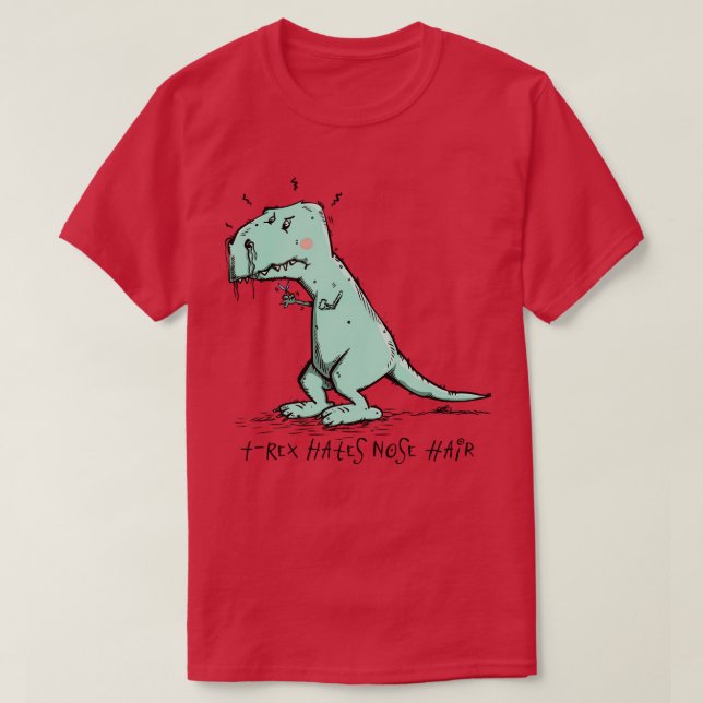 Camiseta TRex odeia o cabelo do nariz (Frente do Design)
