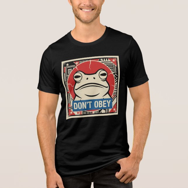 Camiseta Tri-Blend Não Obedeça ao Sapo de Protesto (Frente)