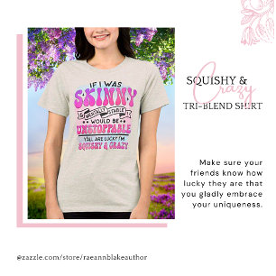 Camiseta Tri-Blend Squishy e Louca