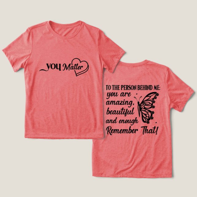 Camiseta Tri-Blend Você Importa (Design Frente e Verso)