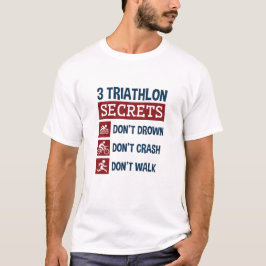 Camiseta Triathlon Engraçado 3 Segredos Não Afogam Passeata