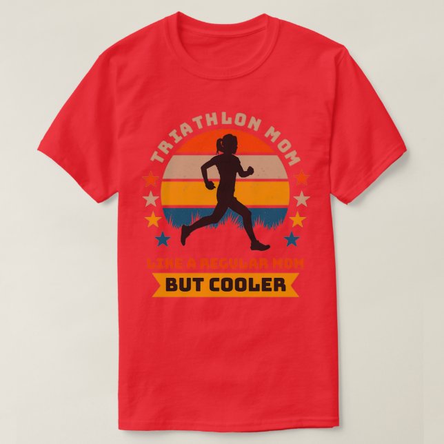 Camiseta Triathlon Mãe Como Uma Mãe Comum, Mas O Cooler Run (Frente do Design)