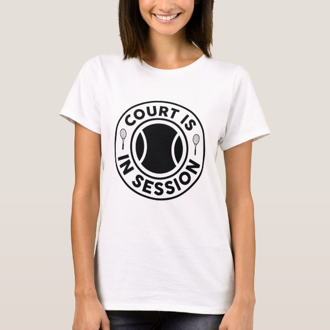 Camiseta Tribunal está em sessão (Frente)