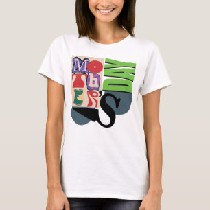 Camiseta Tributo da Tipografia Trendy: Dia de as mães