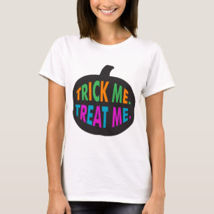 Camiseta Trick Me Tratar Com Várias Cores
