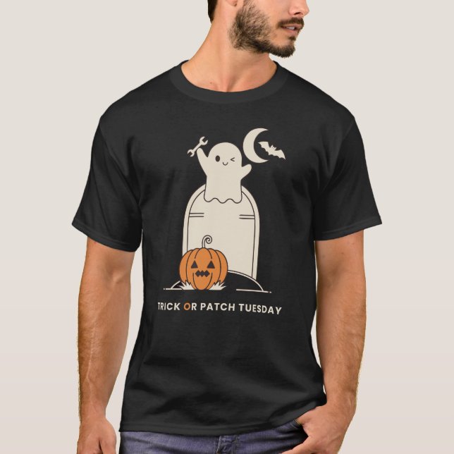 Camiseta Trick or Patch Tuesday Divertido Sysadmin Hallowee (Frente)