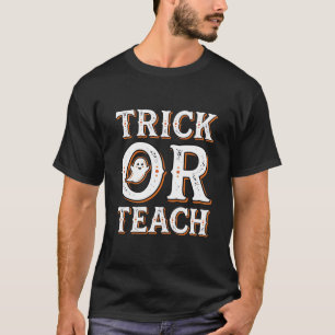 Camiseta Trick Or Teach Design de Professor de Halloween
