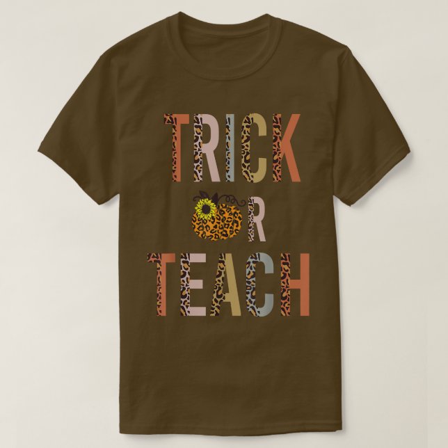 Camiseta Trick Or Teach Leopard Pumpkin Funny Teacher Hallo (Frente do Design)