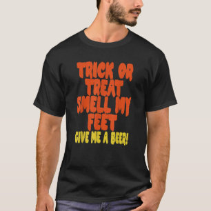 Camiseta Trick ou Treine Cheire Meu Pé Me Dê Uma Cerveja 