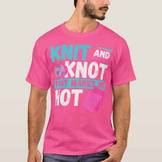 Camiseta Tricô E Nó Que Me Deixa Quente - Tricô Crochê