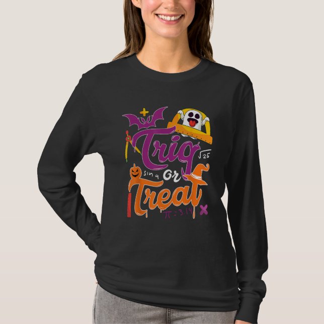 Camiseta Trig  Joke Halloween Trick Or Treat  Math Teacher (Frente)